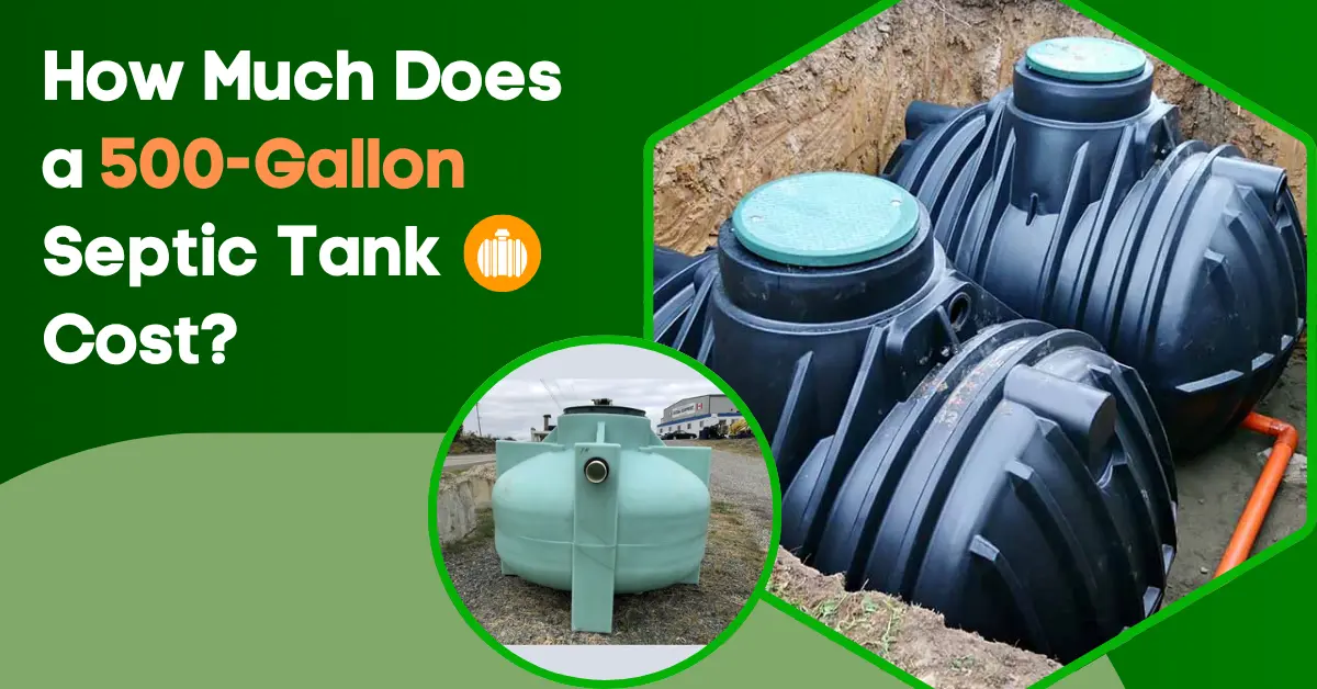 How Much Does a 500 Gallon Septic Tank Cost