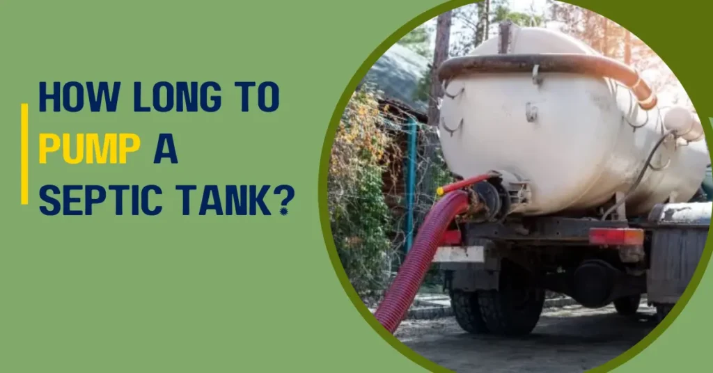 How Long to Pump a Septic Tank