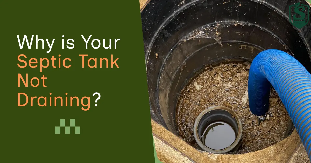 Why is Your Septic Tank Not Draining